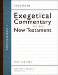 1 Corinthians: Zondervan Exegetical Commentary on the New Testament