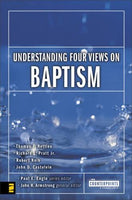 Understanding Four Views of Baptism