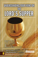 Understanding Four Views on the Lords Supper