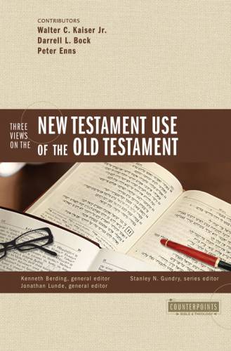 New Testament Use of the Old Testament