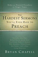 Hardest Sermons Youll Ever Have to Preach The