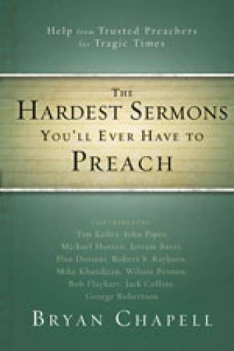 Hardest Sermons Youll Ever Have to Preach The