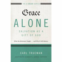 Grace AloneSalvation As A Gift Of God