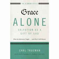 Grace AloneSalvation As A Gift Of God