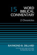 2 Chronicles: Word Biblical Commentary #15