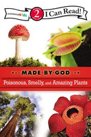 Poisonous, Smelly, and Amazing Plants - Made by God