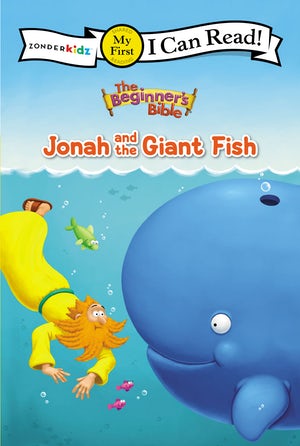 The Beginner's Bible: Jonah and the Giant Fish: My First (I Can Read! / The Beginner's Bible)