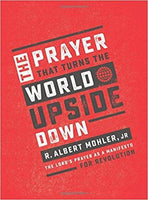 Prayer That Turns the World Upside Down