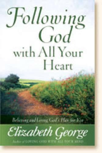 Following God with All Your Heart