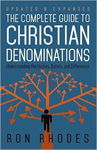 Complete Guide to Christian Denominations