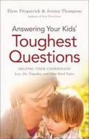 Answering Your Kids Toughest Questions
