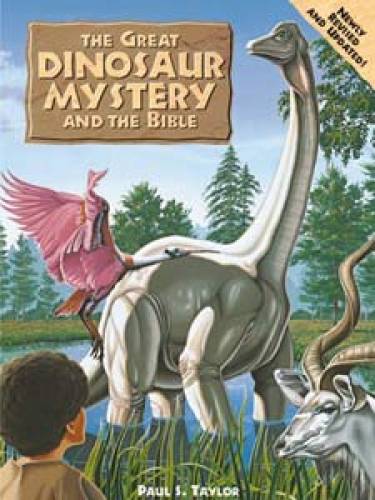 Great Dinosaur Mystery and the Bible