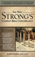New Strongs Compact Bible Concordance