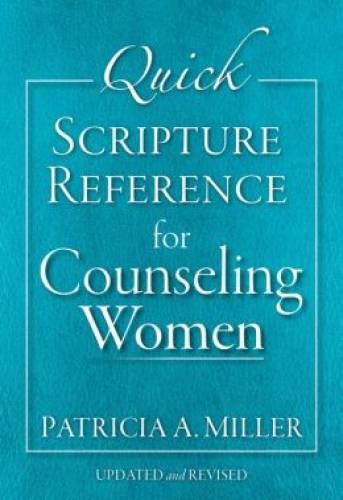 Quick Scripture Reference For Counseling Women