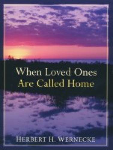 When Loved Ones Are Called Home