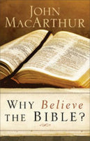 Why Believe the Bible