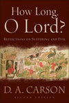 How Long O Lord 2nd ed
