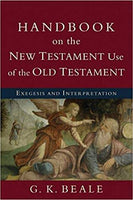 Handbook on the New Testament Use of the Old Testament