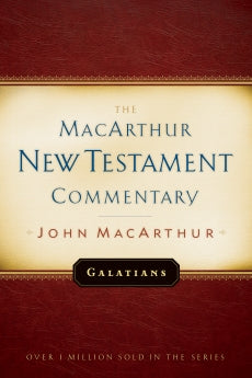  Galatians MacArthur New Testament Commentary      John F. MacArthur