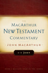  1-3 John: MacArthur New Testament Commentary      John F. MacArthur
