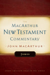  James MacArthur New Testament Commentary      John F. MacArthur