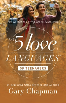  The 5 Love Languages of Teenagers: The Secret to Loving Teens Effectively      Gary Chapman