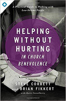 Helping Without Hurting in Church Benevolence