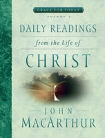  Daily Readings From the Life of Christ, Volume 3      John F. MacArthur