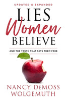  Lies Women Believe: And the Truth that Sets Them Free      Nancy DeMoss Wolgemuth