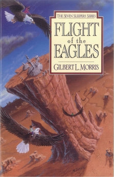  Flight of The Eagles      Gilbert Morris