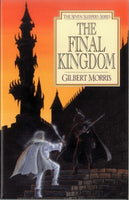 THE FINAL KINGDOM Gilbert Morris