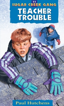 Teacher Trouble: Sugar Creek Gang