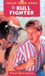  The Bull Fighter      Paul Hutchens