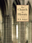 The Church in History