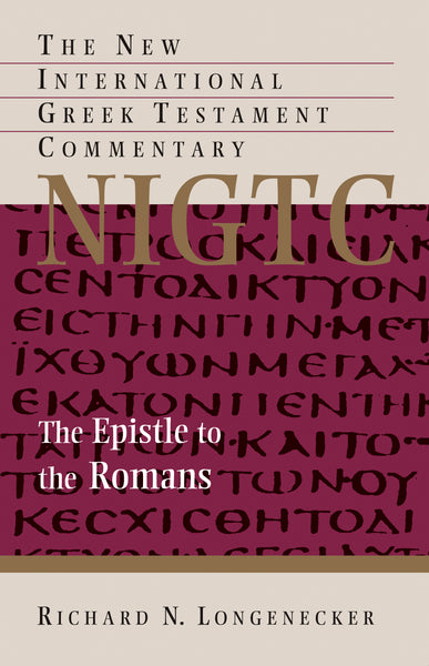 The Epistle to the Romans  (New International Greek Testament Commentary) (hardcover)