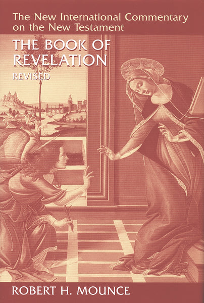The Book of Revelation: Revised (New International Commentary on the New Testament) (hardcover)