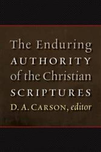 Enduring Authority of the Christian Scriptures
