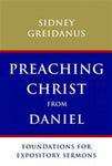 Preaching Christ From Daniel
