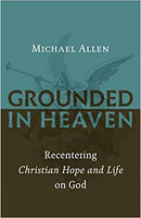 Grounded in Heaven