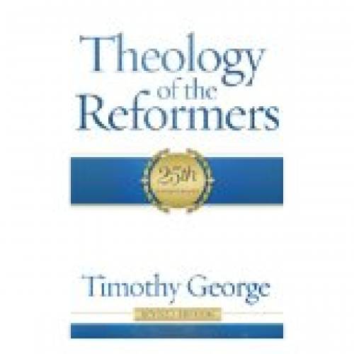 Theology of the Reformers