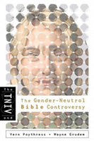 TNIV and the GenderNeutral Bible Controversy