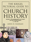 Kregel Pictorial Guide to Church History: Vol. 4 The Reformation of the Church (The Early Modern Period A.D.1500-1650))