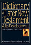 Dictionary of the Later New Testament and Its Developments