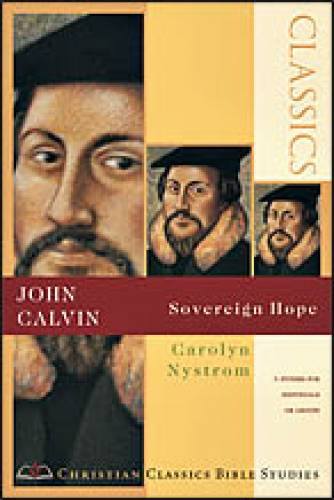 John Calvin Sovereign Hope