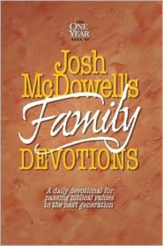 One Year Book of Josh McDowells Family Devotions