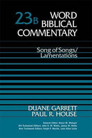 Word Biblical Commentary 23B Song of Songs Lamentations