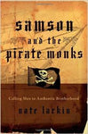 Samson and the Pirate Monks