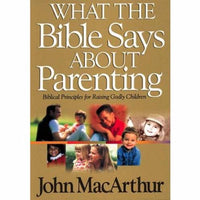 What The Bible Says About Parenting