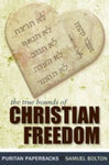 True Bounds Of Christian Freedom The