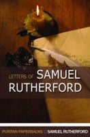 Letters Of Samuel Rutherford